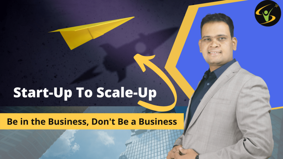 Startup to Scale up